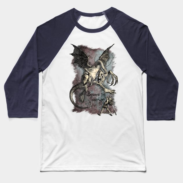 Beware The Jaberwock - Alice in Wonderland Baseball T-Shirt by The Blue Box